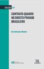 Contrato-quadro no direito privado brasileiro - ALMEDINA BRASIL