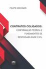Contratos coligados - Conformação teórica e fundamentos de responsabilidade civil - EDITORA PROCESSO