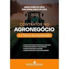 Contratos no Agronegócio e a Teoria da Imprevisão
