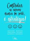 Controlar as emoções nunca foi sorte - JEFTE