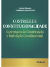 Controle de constitucionalidade Controle de constitucionalidade
