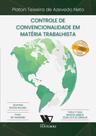 Controle de Convencionalidade em Matéria Trabalhista