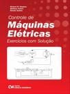 Controle de máquinas elétricas - exercícios com solução - CIENCIA MODERNA