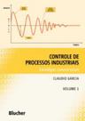 Controle de processos industriais - vol. 1