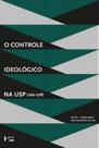 Controle ideologico na usp, o - 1964 - 1978