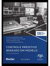 Controle preditivo baseado em modelo - vol. 2