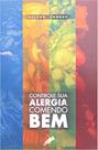 Controle Sua Alergia Comendo Bem