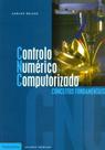 Controlo Numérico Computorizado - Conceitos Fundamentais