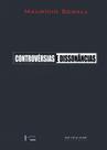 Controvérsias e Dissonâncias - Edusp