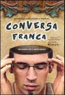 Conversa Franca - - Sintonia