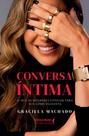 Conversa Íntima - O Que As Mulheres Contam Para Sua Ginecologista
