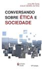 Conversando sobre ética e sociedade
