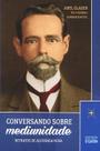Conversando sobre Mediunidade