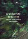 Conversao semiotica, a