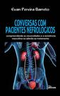 Conversas Com Pacientes Nefrólogicos Conversas Com Pacientes Nefrólogicos