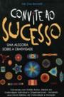 Convite ao Sucesso Convite ao Sucesso