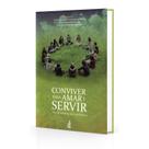 Conviver para Amar e Servir - FEB