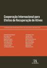 Cooperação Internacional Para Efeitos De Recuperação De Ativos - ALMEDINA