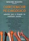 Coordenador Pedagogico - Subsidios Para A Atuacao Na Realidade Escolar - Edicon
