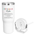 Copo para beber AXIARA Difference Maker Copo de aço inoxidável de 30 onças