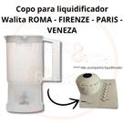 Copo para liquidificador WALITA ROMA - FIRENZE - MILANO - VENEZA