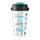 Copo Termico 500 ML Cerigrafado - PRA HOJE SORRISOS BOBOS