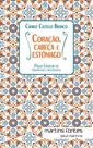 Coração, cabeça e estômago