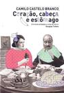 Coração, cabeça e estômago