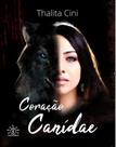 Coração Canídae - SOWILO EDITORA E DISTRIBUIDORA DE LIVROS