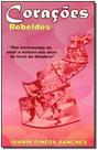 Coracoes rebeldes