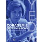 Coragem e Determinação - Um Infinito Ainda Por Fazer