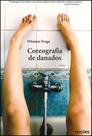 Coreografia de danados - FICÇOES Coreografia de danados - FICÇOES