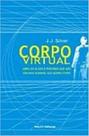 Corpo Virtual Abriu Os Olhos E... - NOVO SECULO Corpo Virtual Abriu Os Olhos E... - NOVO SECULO