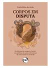 Corpos em disputa