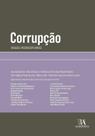 Corrupção: Diálogos Interdisciplinares Bechara, Fábio Ramazzini Vilares, F
