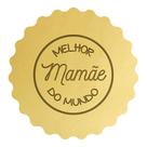 Cortado Biscoito Dia das Mães Melhor Mãe do Mundo