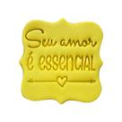 Cortador Biscoito Dia das Mães Seu Amor é Essencial