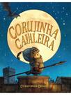 Corujinha cavaleira Corujinha cavaleira