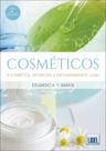 Cosméticos. A Cosmética, Inovações e Enquadramento Legal