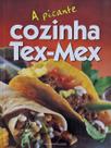 Cozinha Tex-Mex - A picante Cozinha Tex-Mex - A picante