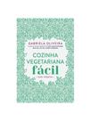 Cozinha vegetariana fácil