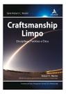 Craftsmanship Limpo - Disciplinas, Padrões e Ética