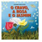 Cravo, a rosa e o jasmim,o - CANGURU