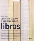 Creación, Disenõ y Producción de Libros Creación, Disenõ y Producción de Libros