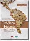 Creditos fiscais (icms/ipi) manual de apropriacao