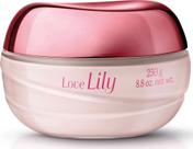 Creme Acetinado Desodorante Hidratante Corporal Love Lily 250g Creme Acetinado Desodorante Hidratante Corporal Love Lily 250g