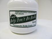 Creme de couro cabeludo Baby Don't Be Bald Therapeutic 120mL Creme de couro cabeludo Baby Don't Be Bald Therapeutic 120mL