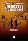 Crenças e valores em nossas organizações