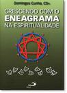 Crescendo com o Eneagrama na Espiritualidade - Paulus
