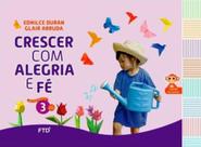 Crescer Com Alegria E Fe - Educacao Infantil - 3 - - LC Crescer Com Alegria E Fe - Educacao Infantil - 3 - - LC